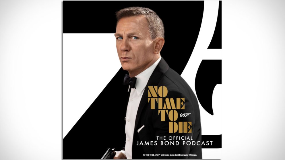 No Time To Die: The Official James Bond Podcast