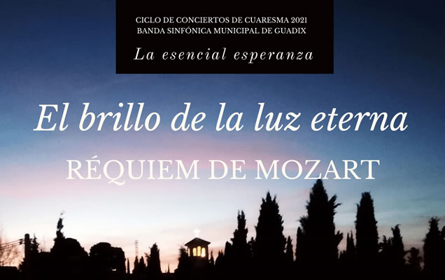 Guadix Lenten Concert Series Ends On Friday, April 2 With Mozart's Requiem