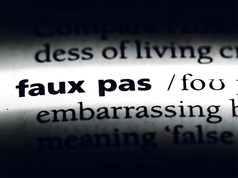 FAUX PAS: But misunderstandings will hopefully take our mind off the ills of our times.