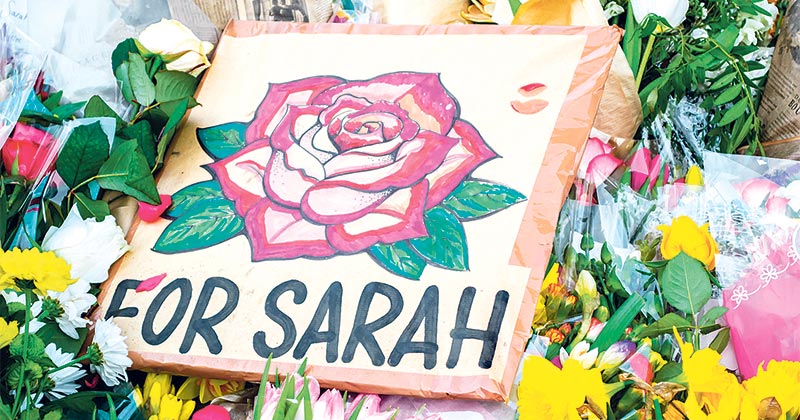 Outrage over Sarah Everard’s murder.