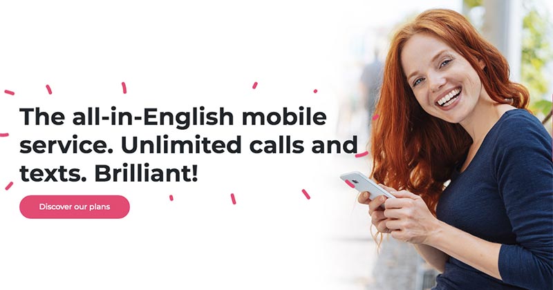 LOBSTER: The only mobile network in Spain to offer a service completely in English.