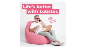 Life's better with Lobster.