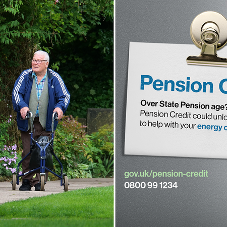 plit image. On the left, an older couple walk along a park path, the woman with a small dog on a lead and the man with a walking frame. On the right, a government poster asks if you’re over State Pension age, says Pension Credit could unlock help with energy costs, and gives gov.uk/pension-credit and 0800 99 1234.